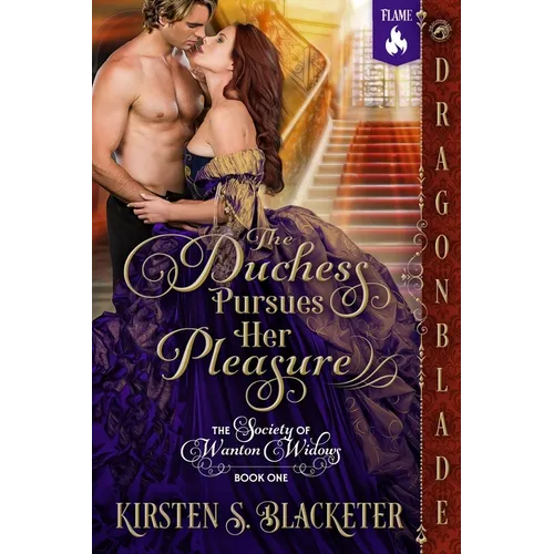 The Duchess Pursues Her Pleasure: A Victorian Historical Romance