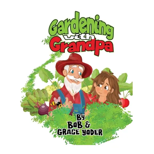 Gardening with Grandpa