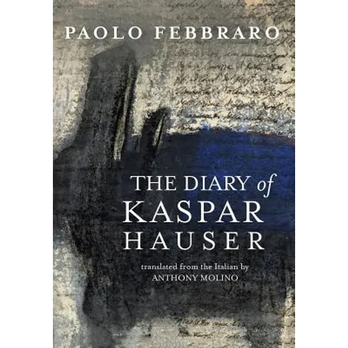 The Diary of Kaspar Hauser