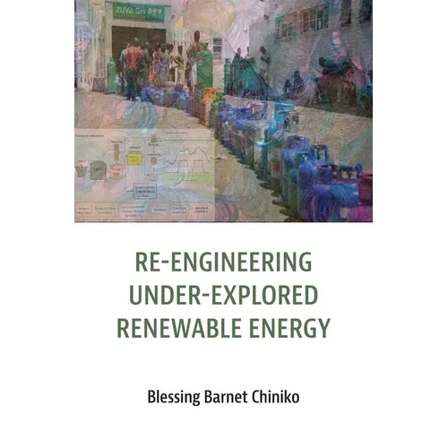 Re-engineering under explored renewable energy: Concepts and applications in Africa