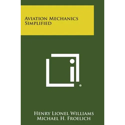 Aviation Mechanics Simplified