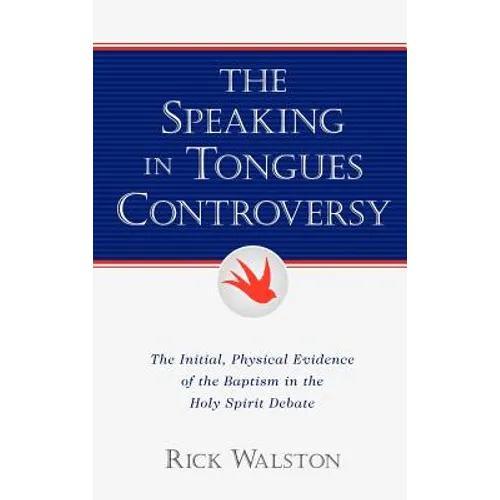 The Speaking In Tongues Controversy