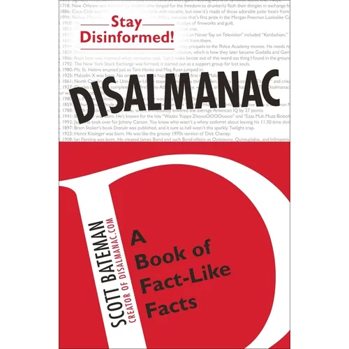 Disalmanac: A Book of Fact-Like Facts