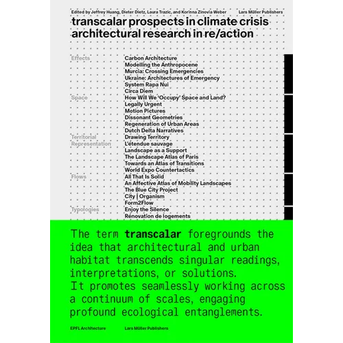 Transcalar Prospects in Climate Crisis: Architectural Research in Re/Action
