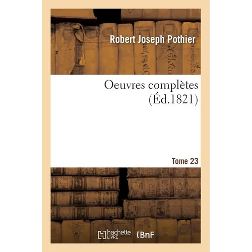 Oeuvres Complètes Tome 23