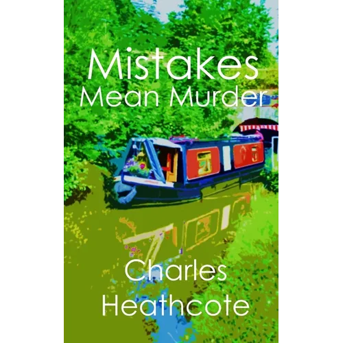 Mistakes Mean Murder