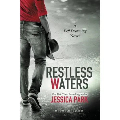 Restless Waters: A Left Drowning Novel