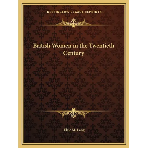 British Women in the Twentieth Century