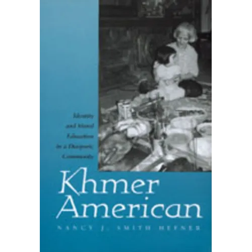 Khmer American: Identity and Moral Education in a Diasporic Community