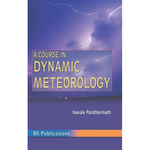 A Course in Dynamic Meteorology