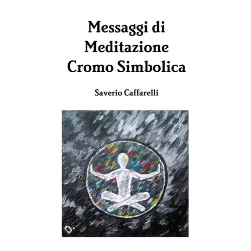 Messaggi di Meditazione Cromo Simbolica