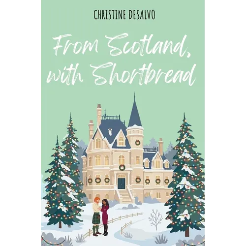 From Scotland, with Shortbread