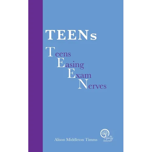 TEENs - Teens Easing Exam Nerves