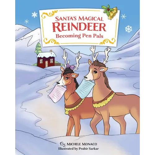 Santa's Magical Reindeer: Becoming Pen Pals