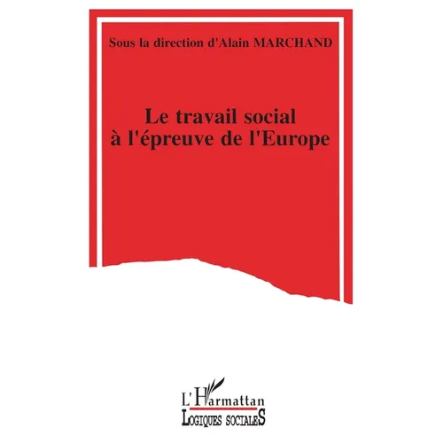 Le Travail Social a l'Épreuve de l'Europe