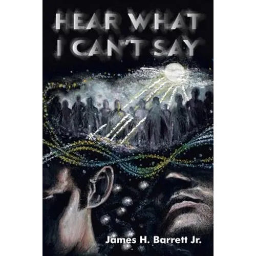 Hear What I Can't Say
