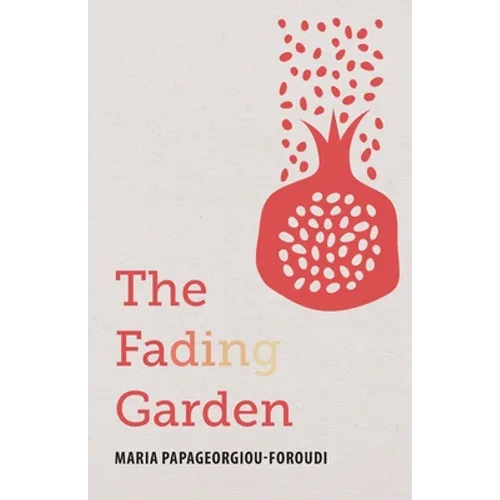 The Fading Garden