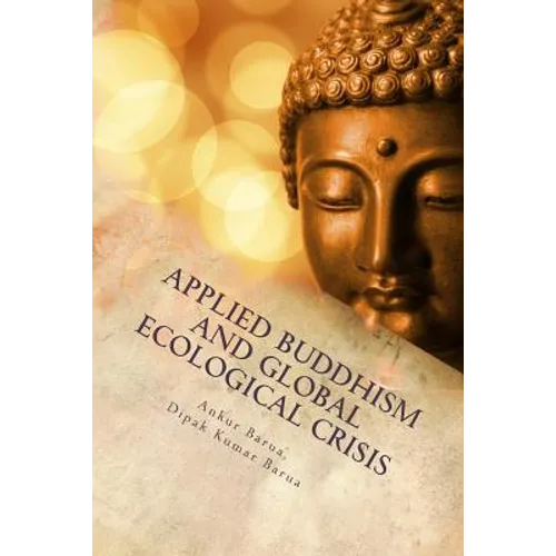 Applied Buddhism and Global Ecological Crisis