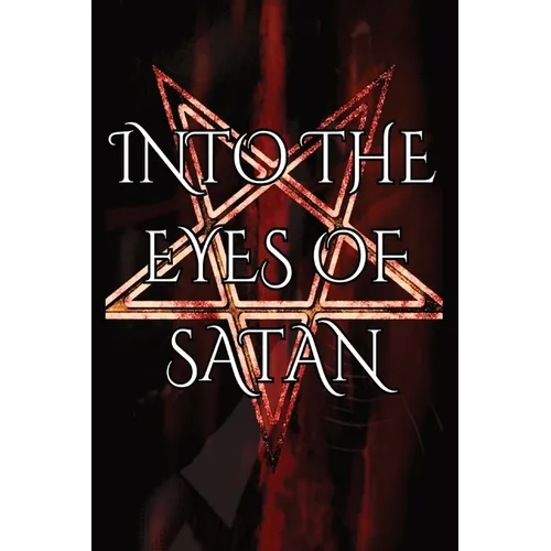 Into the Eyes of Satan