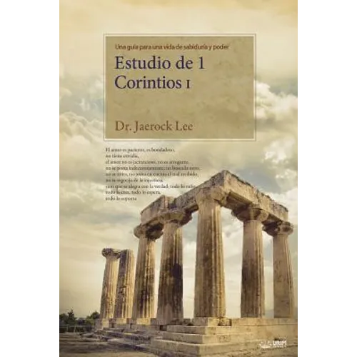 Estudio de 1 Corintios I: Lectures on the First Corinthians I (Spanish)
