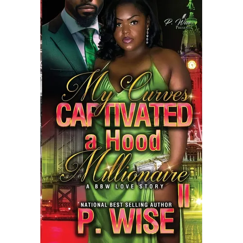 My Curves Captivated a Hood Millionaire: A BBW Love Story 2