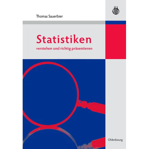 Statistiken verstehen und richtig präsentieren