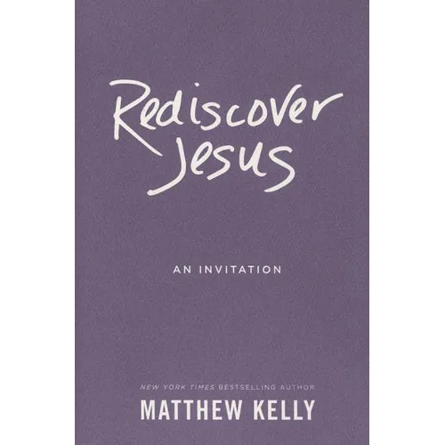 Rediscover Jesus: An Invitation
