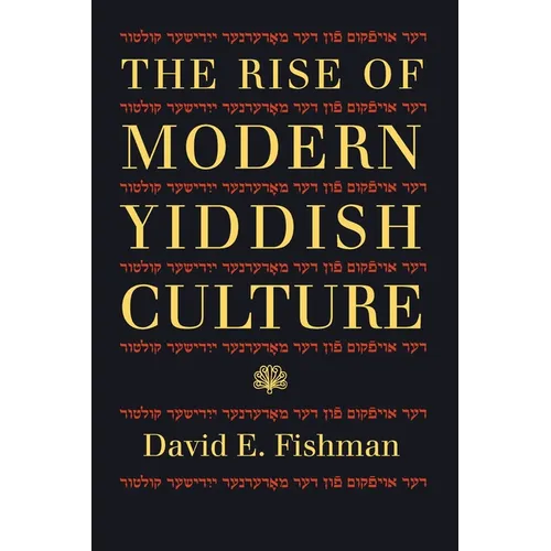 The Rise of Modern Yiddish Culture