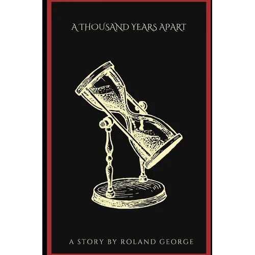 A Thousand Years Apart