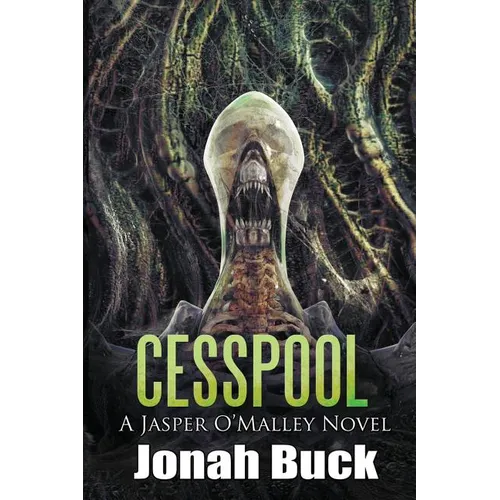 Cesspool: A Jasper O'Malley Novel