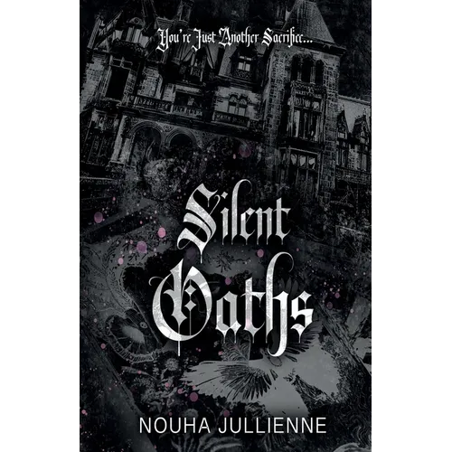 Silent Oaths: A Dark Why Choose Romance