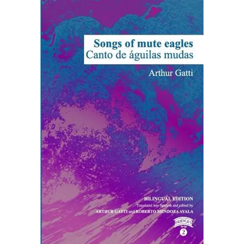 Songs of Mute Eagles