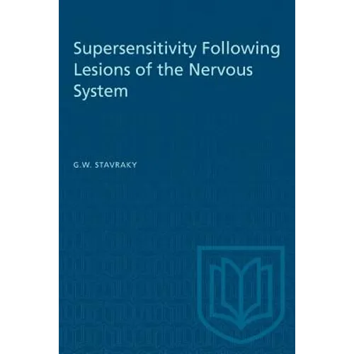 Supersensitivity Following Lesions of the Nervous System