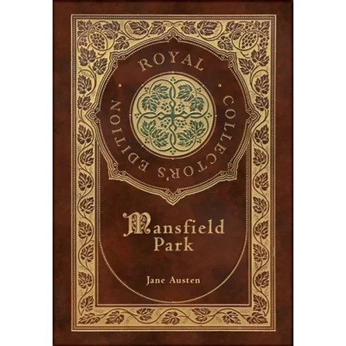 Mansfield Park (Royal Collector's Edition) (Case Laminate Hardcover with Jacket)