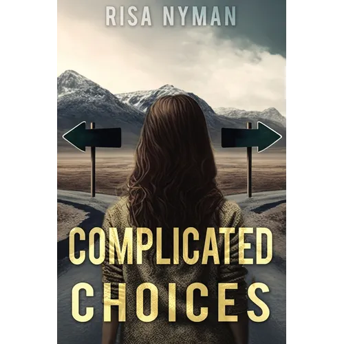 Complicated Choices