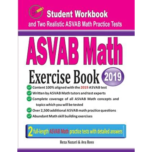 ASVAB Math Exercise Book: Student Workbook and Two Realistic ASVAB Math Tests