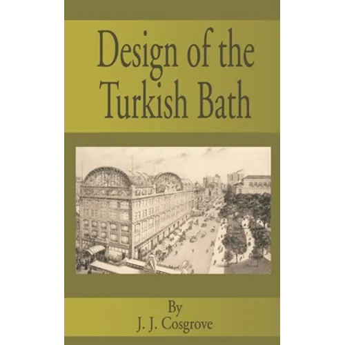 Design of the Turkish Bath