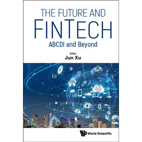 The Future and Fintech: Abcdi and Beyond
