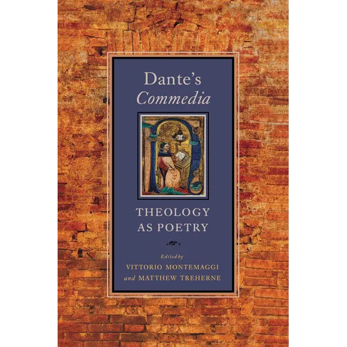 Dante's Commedia: Theology as Poetry