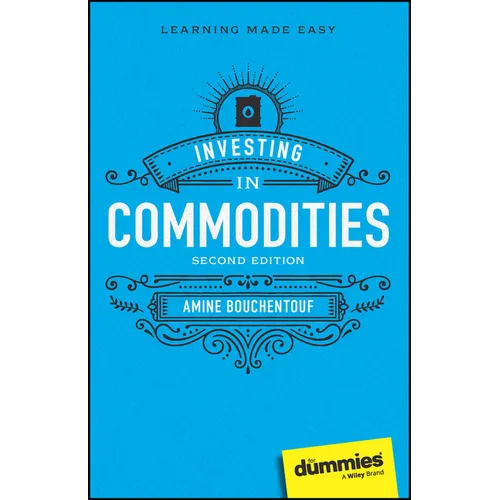 Investing in Commodities for Dummies