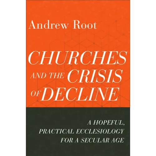 Churches and the Crisis of Decline