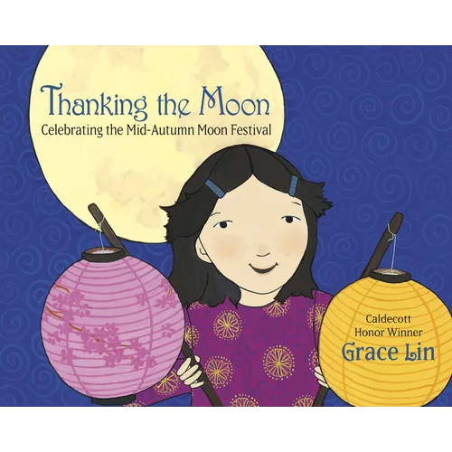 Thanking the Moon: Celebrating the Mid-Autumn Moon Festival