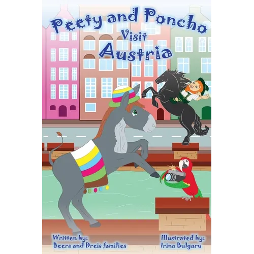 Peety and Poncho Visit Austria