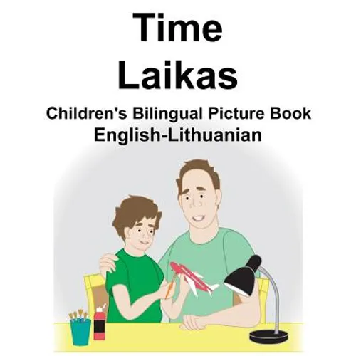 English-Lithuanian Time/Laikas Children's Bilingual Picture Book