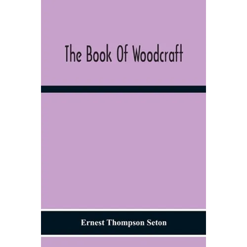 The Book Of Woodcraft