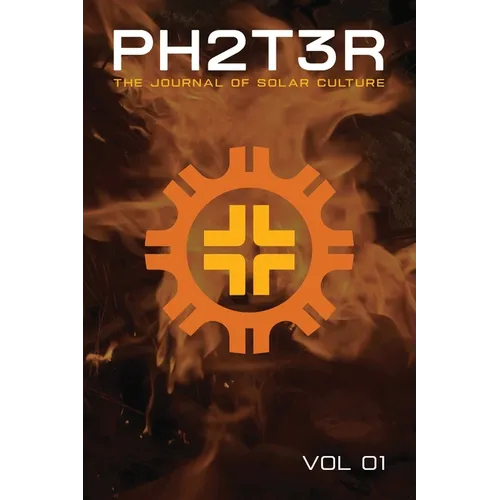 Ph2t3r: The Journal of Solar Culture. Vol. 1