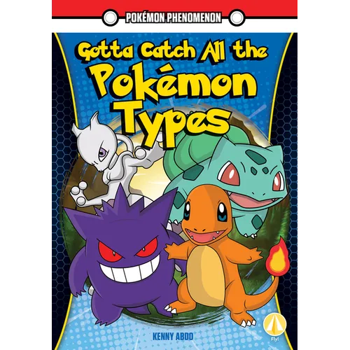 Gotta Catch All the Pok駑on Types