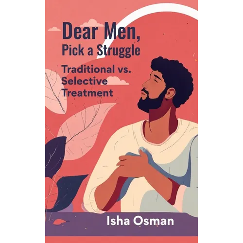 Dear Men, Pick a Struggle