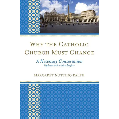 Why the Catholic Church Must Change: A Necessary Conversation