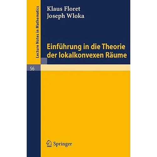Einführung in Die Theorie Der Lokalkonvexen Räume